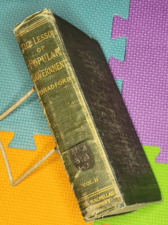 The Lesson of Popular Government Volume 2