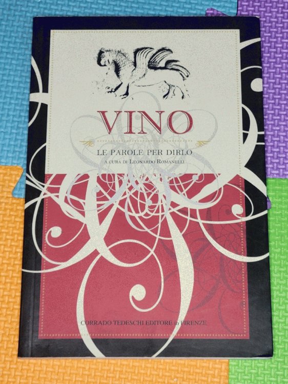 Vino: Le Parole Per Dirlo