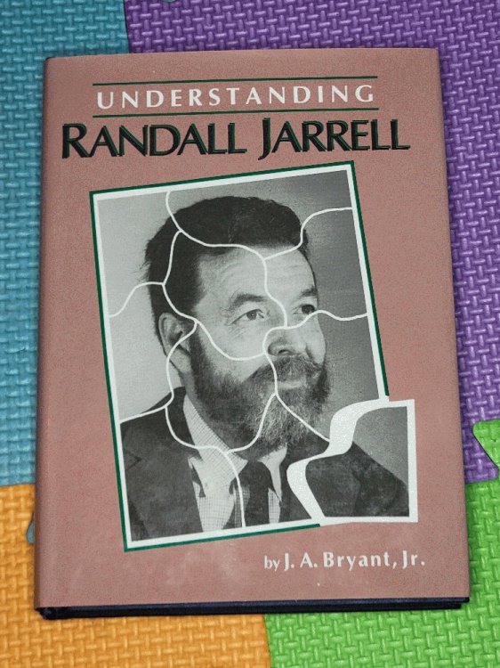 Understanding Randall Jarrell (Understanding contemporary American literature)