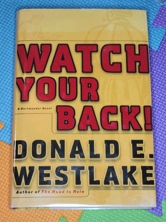 Watch Your Back! (Dortmunder Novels)