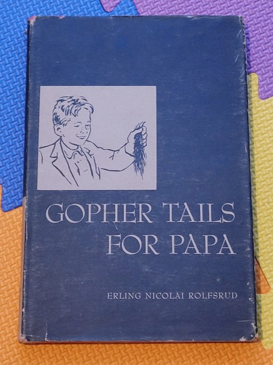 Gopher Tails for Papa