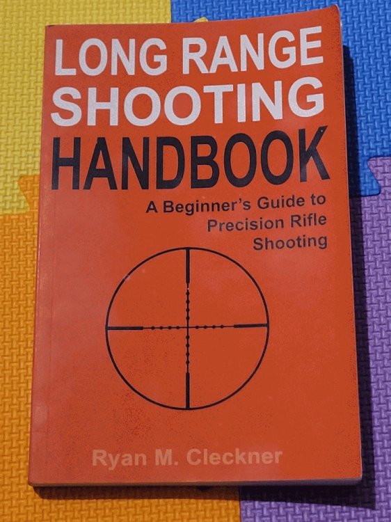 Long Range Shooting Handbook: The Complete Beginner's Guide to Precision Rifle Shooting