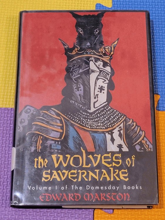 The Wolves of Savernake: A Novel (Domesday Books, vol. 1)