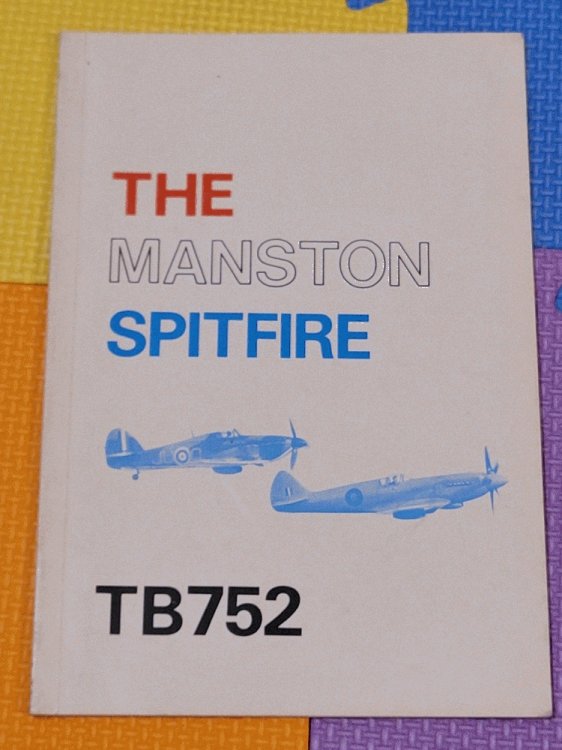 The Manston Spitfire TB752