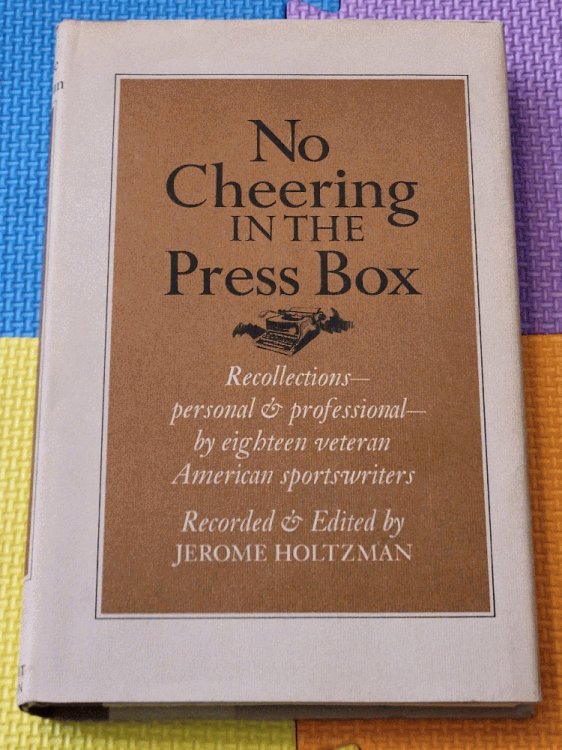 No Cheering In the Press Box