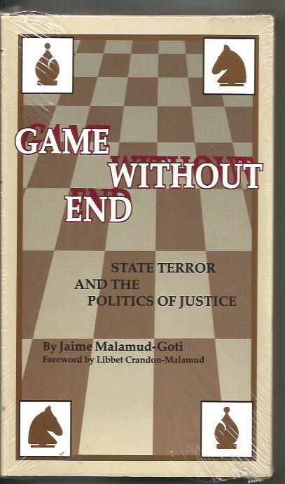 Game Without End: State Terror and the Politics of Justice