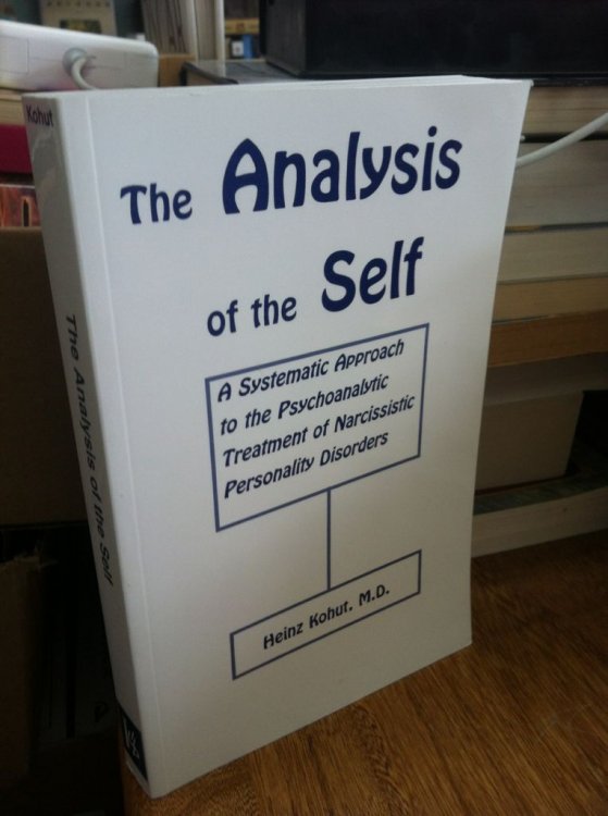 Analysis of the Self: Systematic Approach to Treatment of Narcissistic Personality Disorders