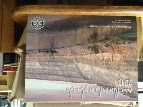 Northwest Drylands 2013 Calendar by Clement, John