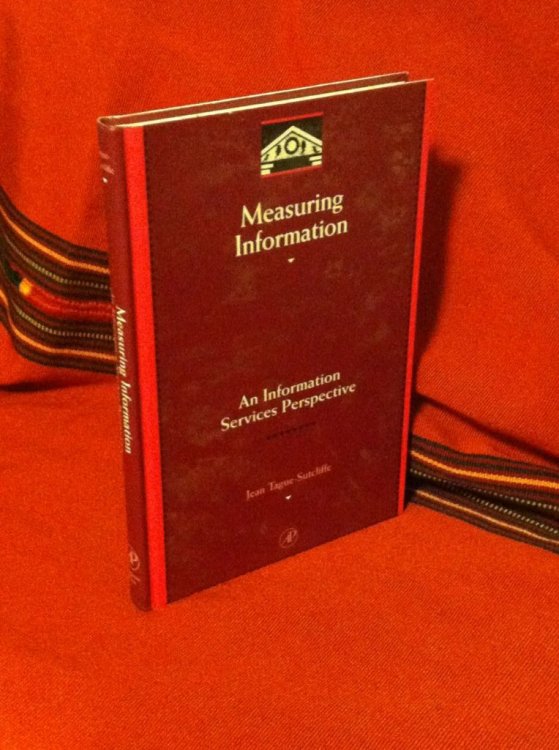 Measuring Information: An Information Services Perspective (Library and Information Science)