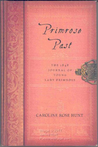 Primrose Past: The 1848 Journal of Young Lady Primrose