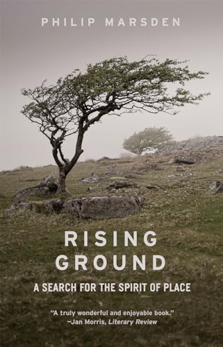 Rising Ground: A Search for the Spirit of Place