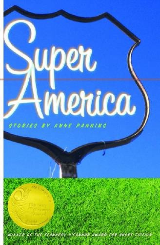 Super America: Stories (Flannery O'Connor Award for Short Fiction)