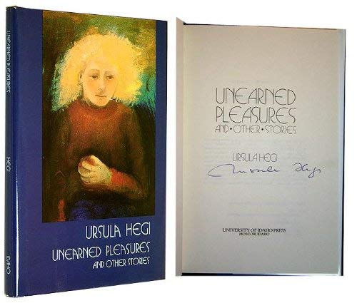 Unearned Pleasures and Other Stories