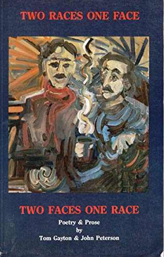 Two races one face, two faces one race: Poetry and prose