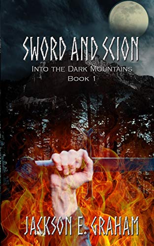 Sword and Scion: Into the Dark Mountains