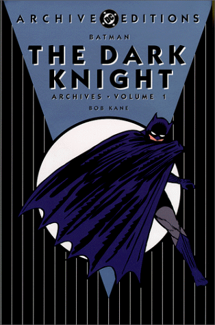 Batman: The Dark Knight - Archives, Volume 1 (Archive Editions (Graphic Novels))