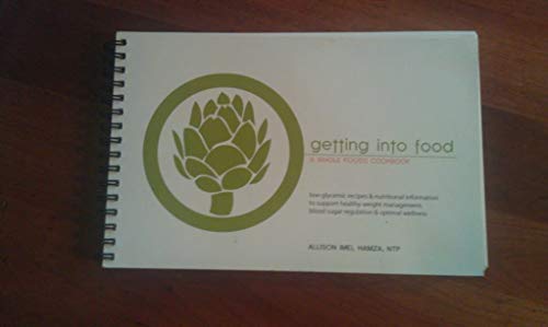 Getting Into Food Cook Book