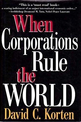 When Corporations Rule the World