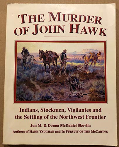 The Murder of John Hawk
