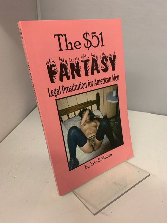 The $51 Fantasy: Legal Prostitution for American Men