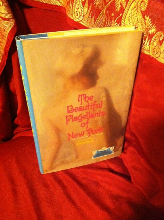 The Beautiful Flagellants of New York by Anonymous
