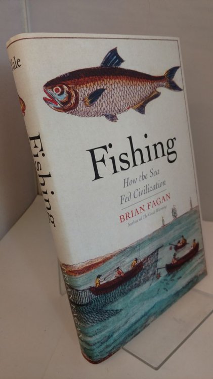 Fishing: How the Sea Fed Civilization