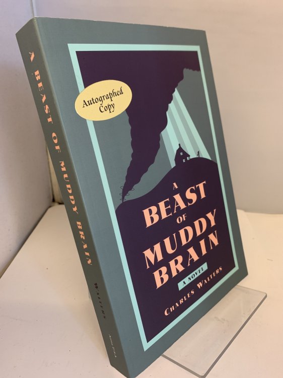 A Beast of Muddy Brain