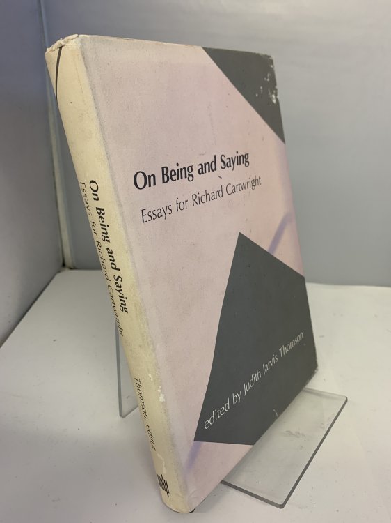 On Being and Saying: Essays for Richard Cartwright