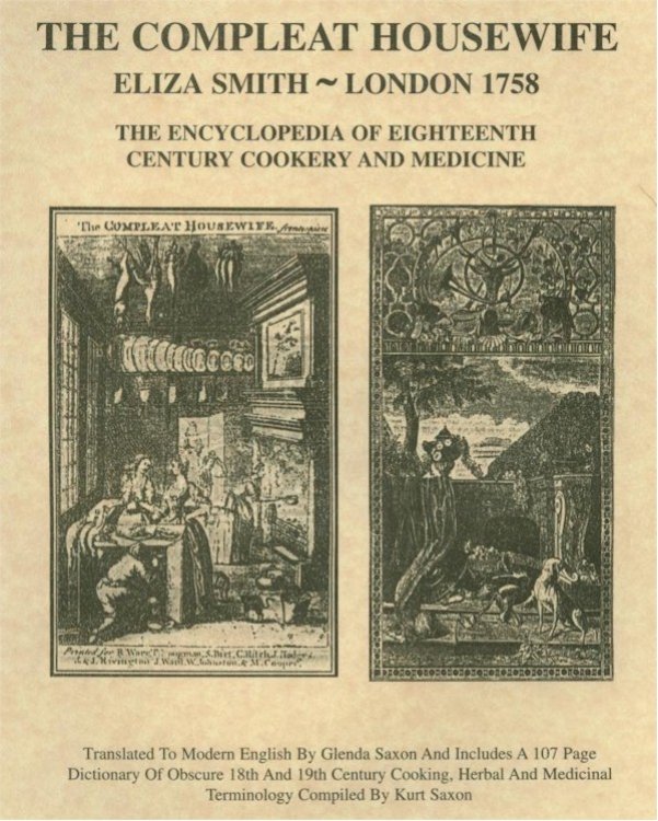THE COMPLEAT HOUSEWIFE Eliza Smith - The Encyclopedia of Eighteenth Century Cookery and Medicine