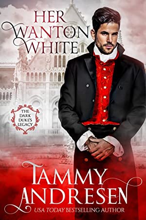 Her Willful White: Regency Romance (Dark Duke's Legacy)