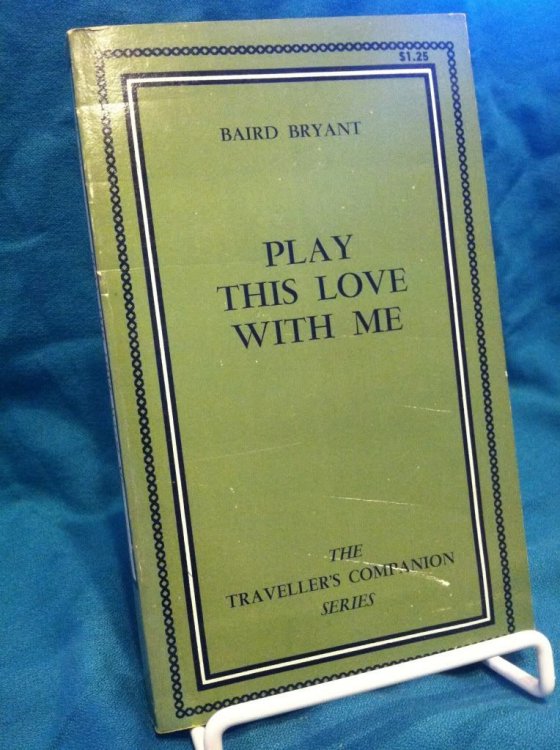 Play This Love With Me by Baird Bryant