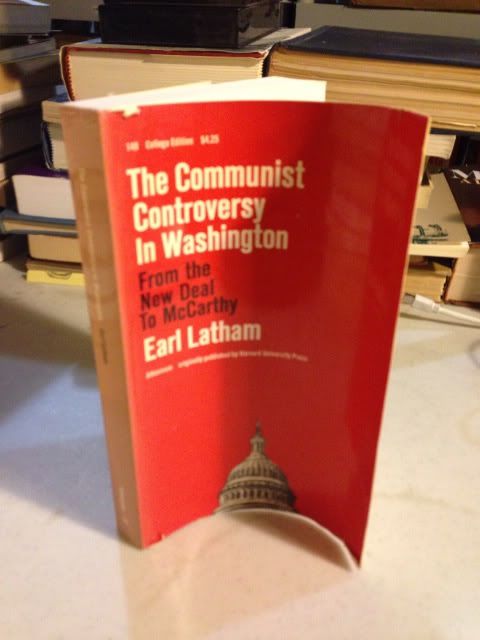 The Communist controversy in Washington; from the New Deal to McCarthy.