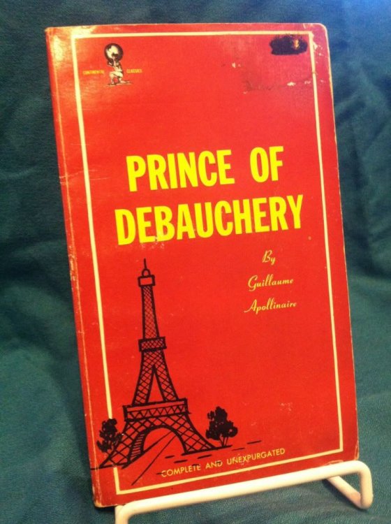 Prince of Debauchery by Guillaume Apollinare