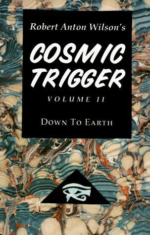 Cosmic Trigger, Vol. 2: Down To Earth