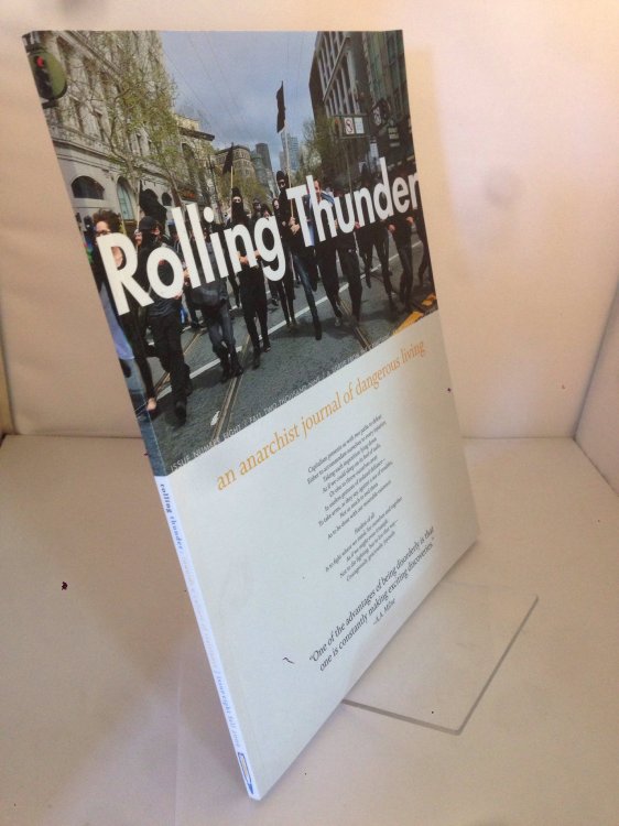 Rolling Thunder: An Anarchist Journal of Dangerous Living by Multiple