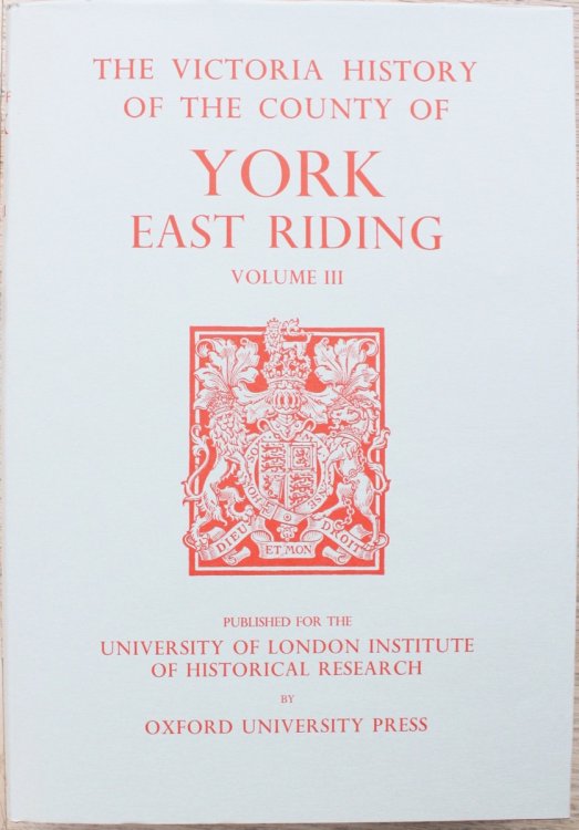 A History of the County of York: East Riding Volume III, edited by K.J. Allison.