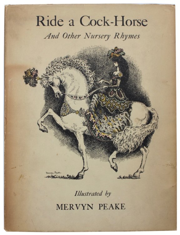 Ride a Cock-Horse and Other Nursery Rhymes.