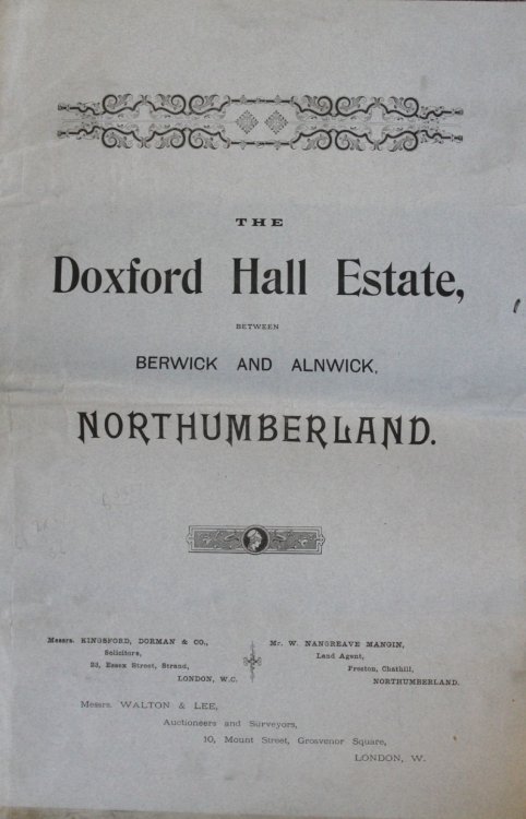The Doxford Hall Estate Between Berwick and Alnwick, Northumberland. Auction Sale Catalogue.