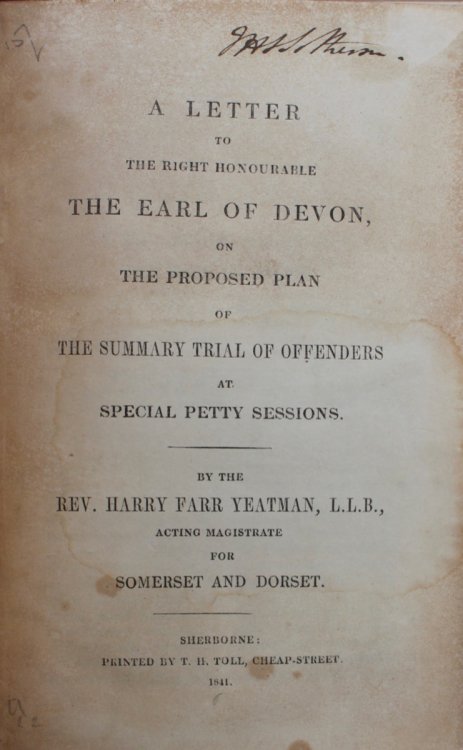 A Letter to the Right Honourable the Earl of Devon, on the Proposed Plan of the Summary Trial of Offenders at Special Petty Sessions.