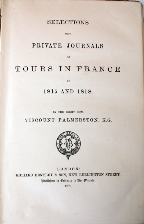 Selections from Private Journals of Tours in France in 1815 and 1818.