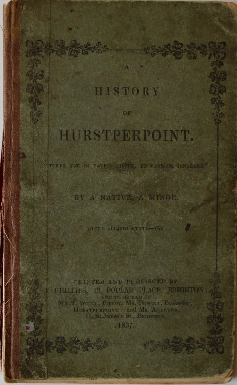 A History of Hurstperpoint, by a Native, a Minor.
