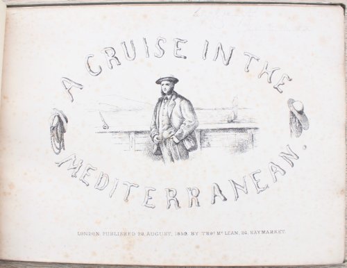 A Cruise in the Mediterranean. [Cover title: Smith&rsquo;s Wanderings; Mediterranean].