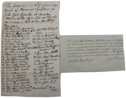 The following is a List of Persons Cured of Maniacal Symptoms by John Bell, Carpenter at Bowsden, Northumberland & his late mother who was midwife in that village for thirty three years.