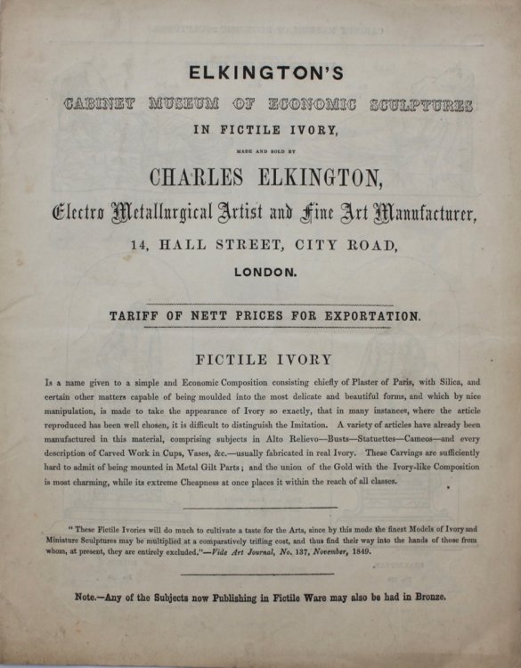 Elkington’s Cabinet Museum of Economic Sculpture in Fictile Ivory, made and sold by Charles Elkington, Electro Metallurgical Artist and Fine Art Manufacturer. Tariff of Nett Prices for Exportation.