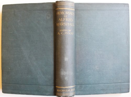 Memorials of Alfred Marshall.
