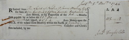 Received from the Laird of Niddrie and James Murray Esq. the Sum of One hundred & fifteen pounds twopence Scots Money, as his Proportion of two Months Cess.at £1.4 Scots Money upon the 100L. of his valued Rent Monthly within the Parish of Yetholme.