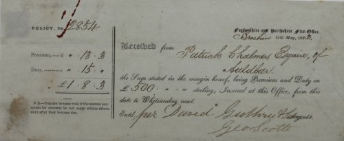 Forfarshire and Perthshire Fire Office. Receipt from Patrick Chalmers Esquire of Auldbar.being premium and duty of £500 sterling, Insured at this Office.