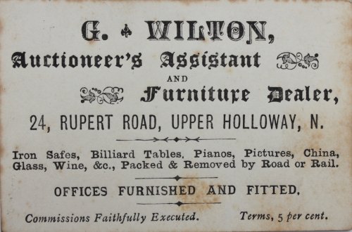 Auctioneer&rsquo;s Assistant and Furniture Dealer. Iron Safes, Billiard Tables, Pianos, Pictures, China, Glass, Wine, &. Packed & Removed by Road or Rail.