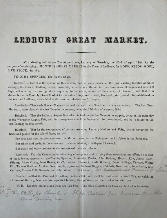 Ledbury Great Market. Resolution “That it is the opinion of this meeting that in consequence of the now existing facilities of water carriage, the town of Ledbury is most favourably suited as a Market for the convenience of buyers and sellers of hops, and other agricultural produce.a Monthly G