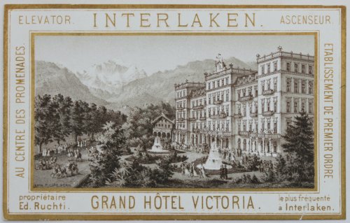 Grand Hotel Victoria. Proprietaire Ed. Ruchti.